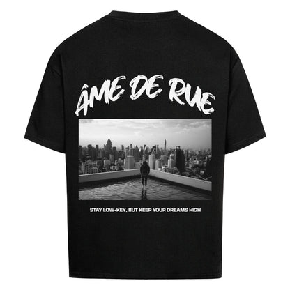 STAY LOW-KEY, DREAMS HIGH - Oversized Shirt - Âme de Rue