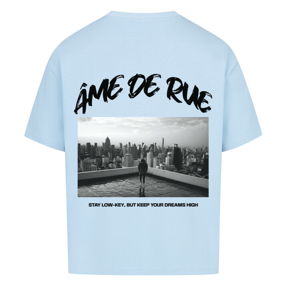 STAY LOW-KEY, DREAMS HIGH - Oversized Shirt - Âme de Rue