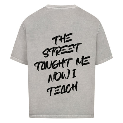 TAUGHT BY THE STREET, NOW I TEACH - Oversized shirt - Âme de Rue