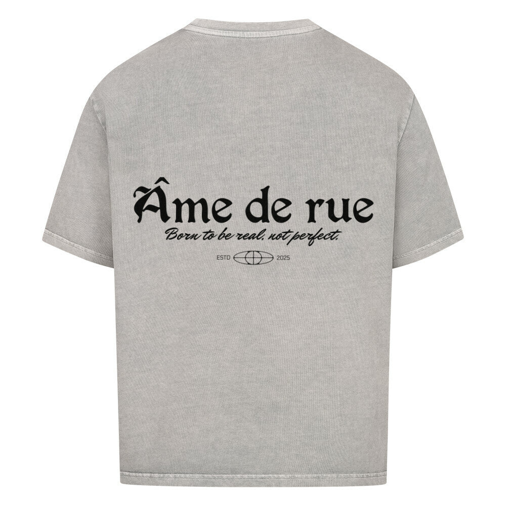 BORN TO BE REAL, NOT PERFEKT - Oversized Shirt - Âme de Rue