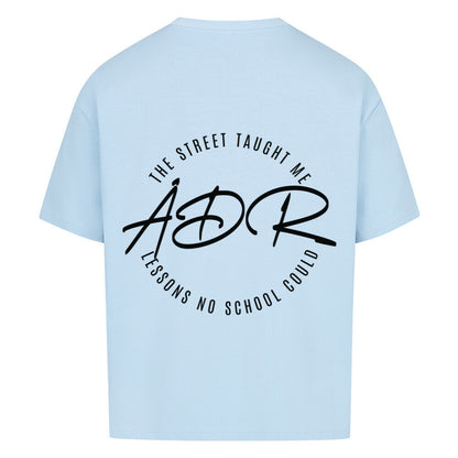 THE STREET TAUGHT ME WHAT NO SCHOOL - Oversized Shirt - Âme de Rue