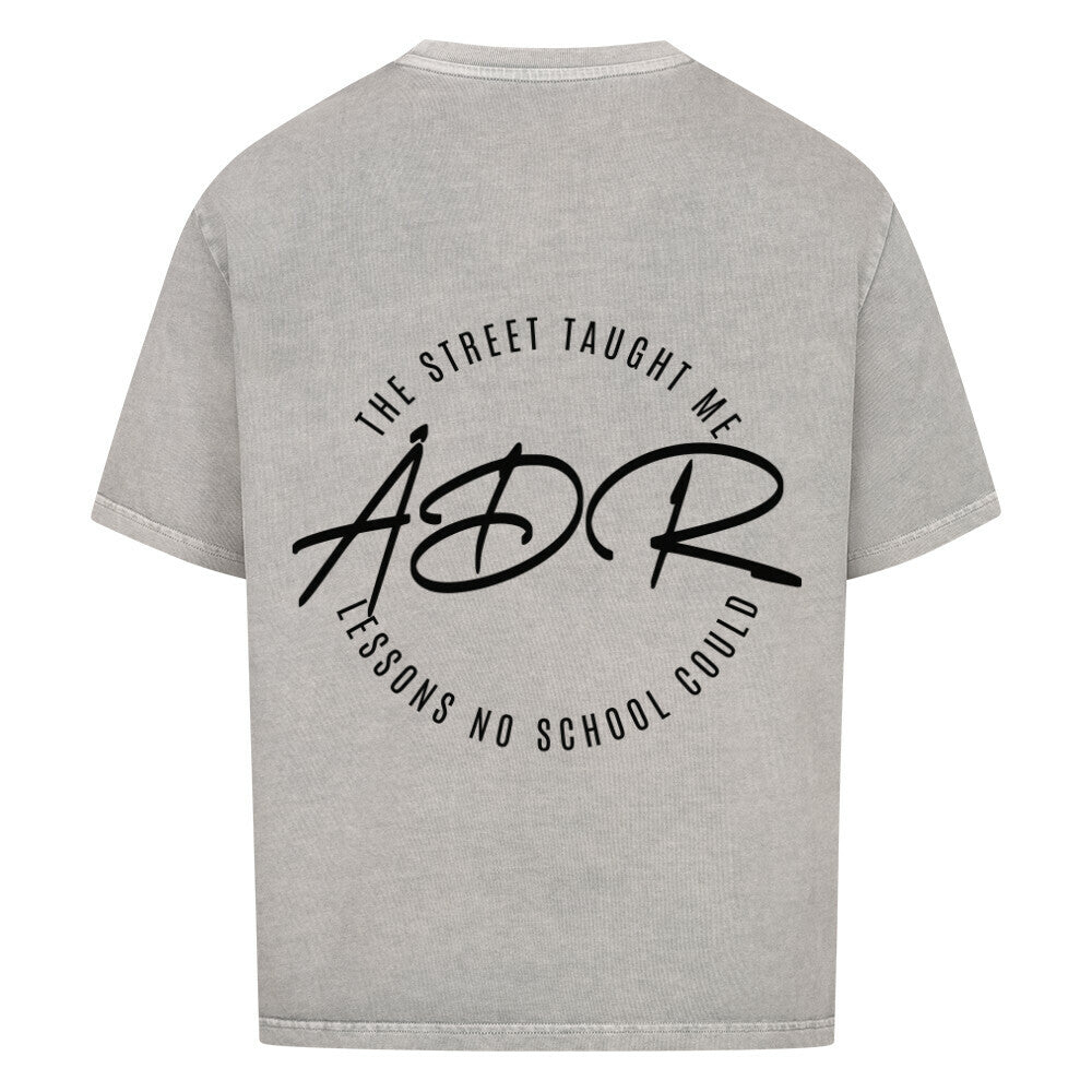 THE STREET TAUGHT ME WHAT NO SCHOOL - Oversized Shirt - Âme de Rue