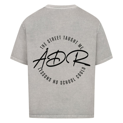 THE STREET TAUGHT ME WHAT NO SCHOOL - Oversized Shirt - Âme de Rue