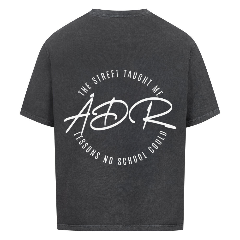 THE STREET TAUGHT ME WHAT NO SCHOOL - Oversized Shirt - Âme de Rue
