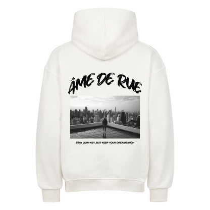 STAY LOW-KEY, DREAMS HIGH - Oversized Hoodie - Âme de Rue