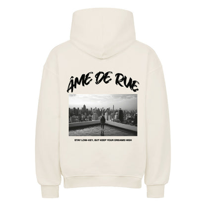 STAY LOW-KEY, DREAMS HIGH - Oversized Hoodie - Âme de Rue