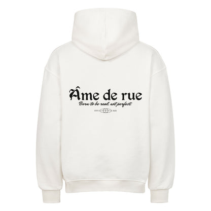 BORN TO BE REAL, NOT PERFECT - Oversized Hoodie - Âme de Rue