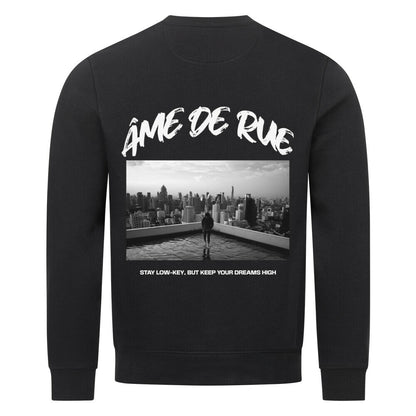 STAY LOW-KEY, DREAMS HIGH - Sweatshirt - Âme de Rue