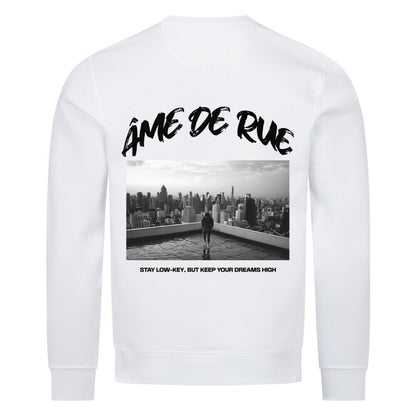 STAY LOW-KEY, DREAMS HIGH - Sweatshirt - Âme de Rue