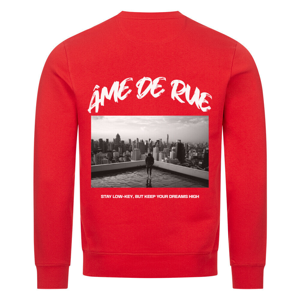 STAY LOW-KEY, DREAMS HIGH - Sweatshirt - Âme de Rue