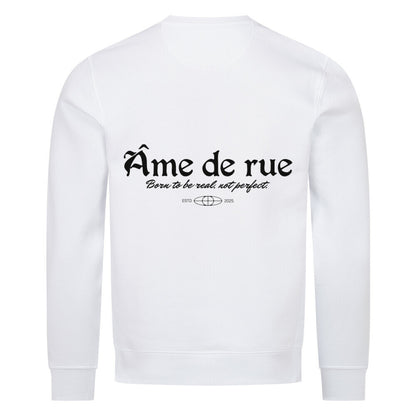 BORN TO BE REAL, NOT PERFECT - Sweatshirt - Âme de Rue