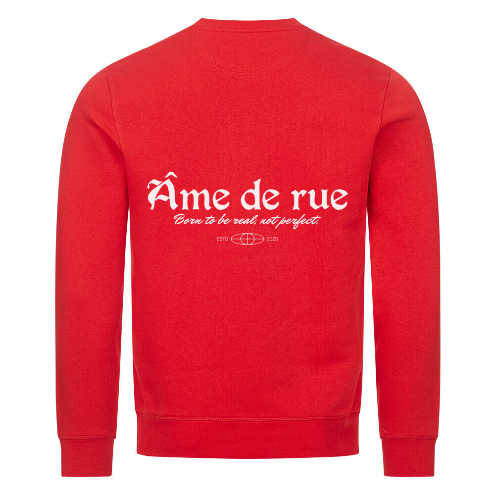 BORN TO BE REAL, NOT PERFECT - Sweatshirt - Âme de Rue