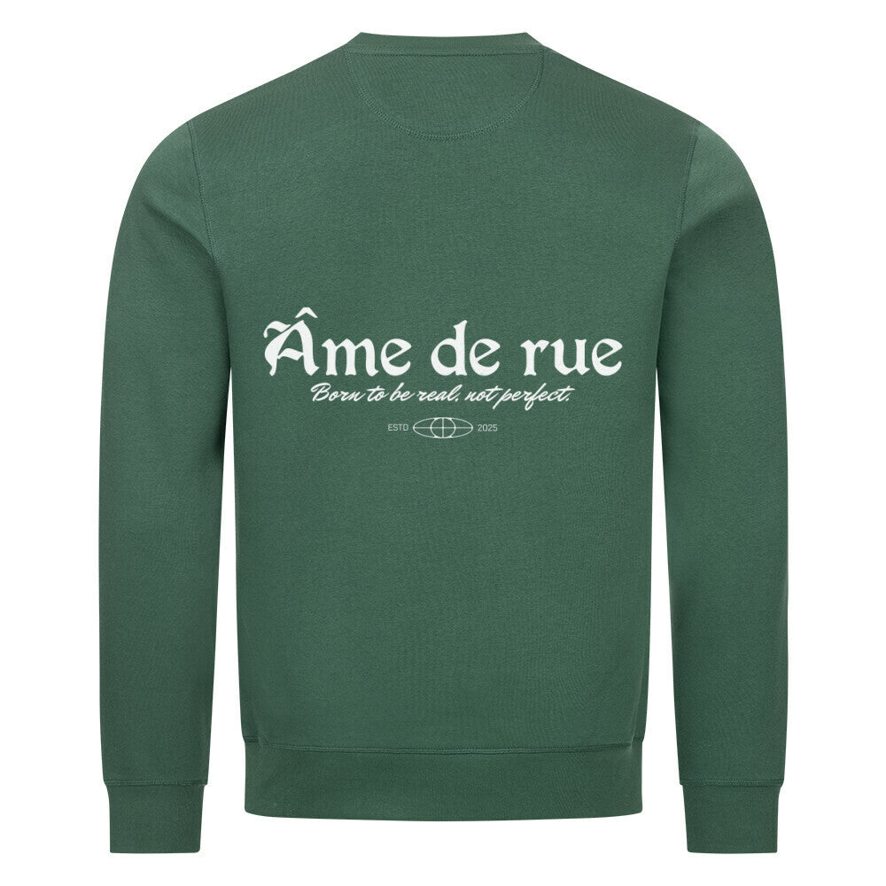 BORN TO BE REAL, NOT PERFECT - Sweatshirt - Âme de Rue