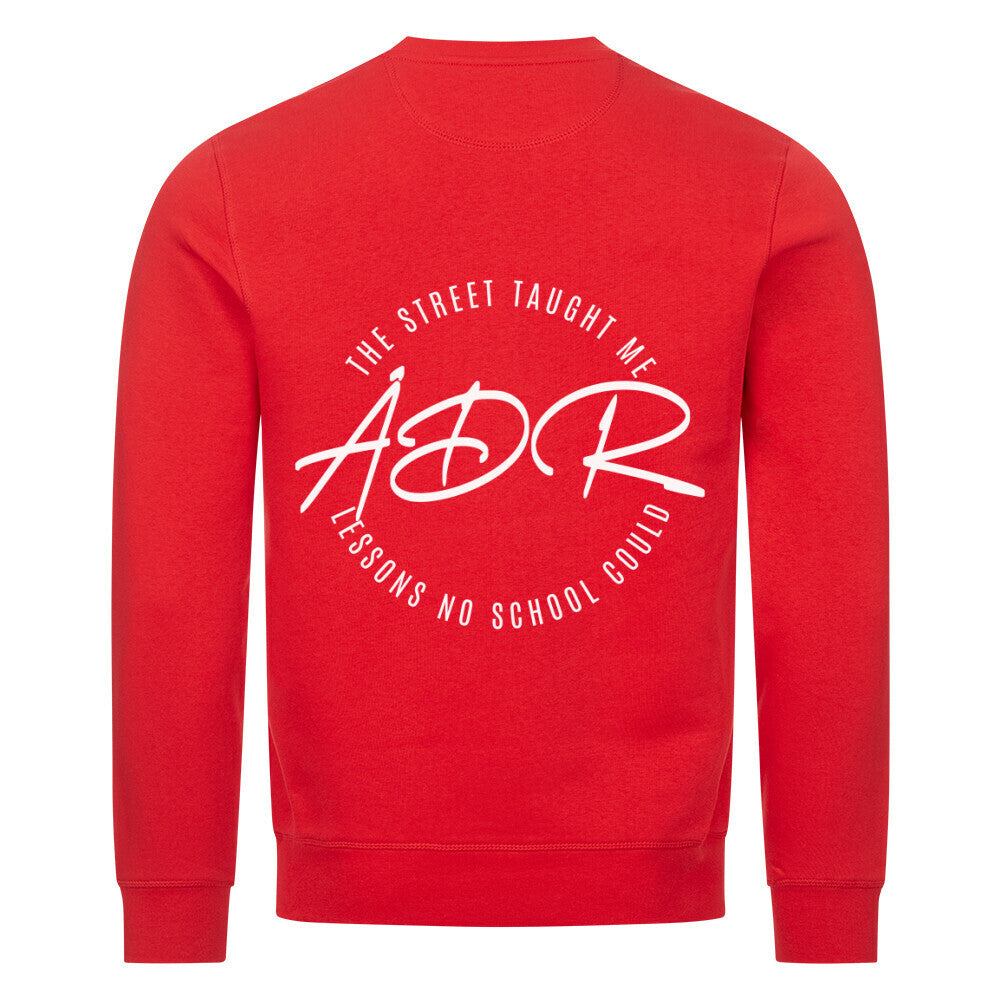 THE STREET TAUGHT ME WHAT NO SCHOOL COULD - Sweatshirt - Âme de Rue