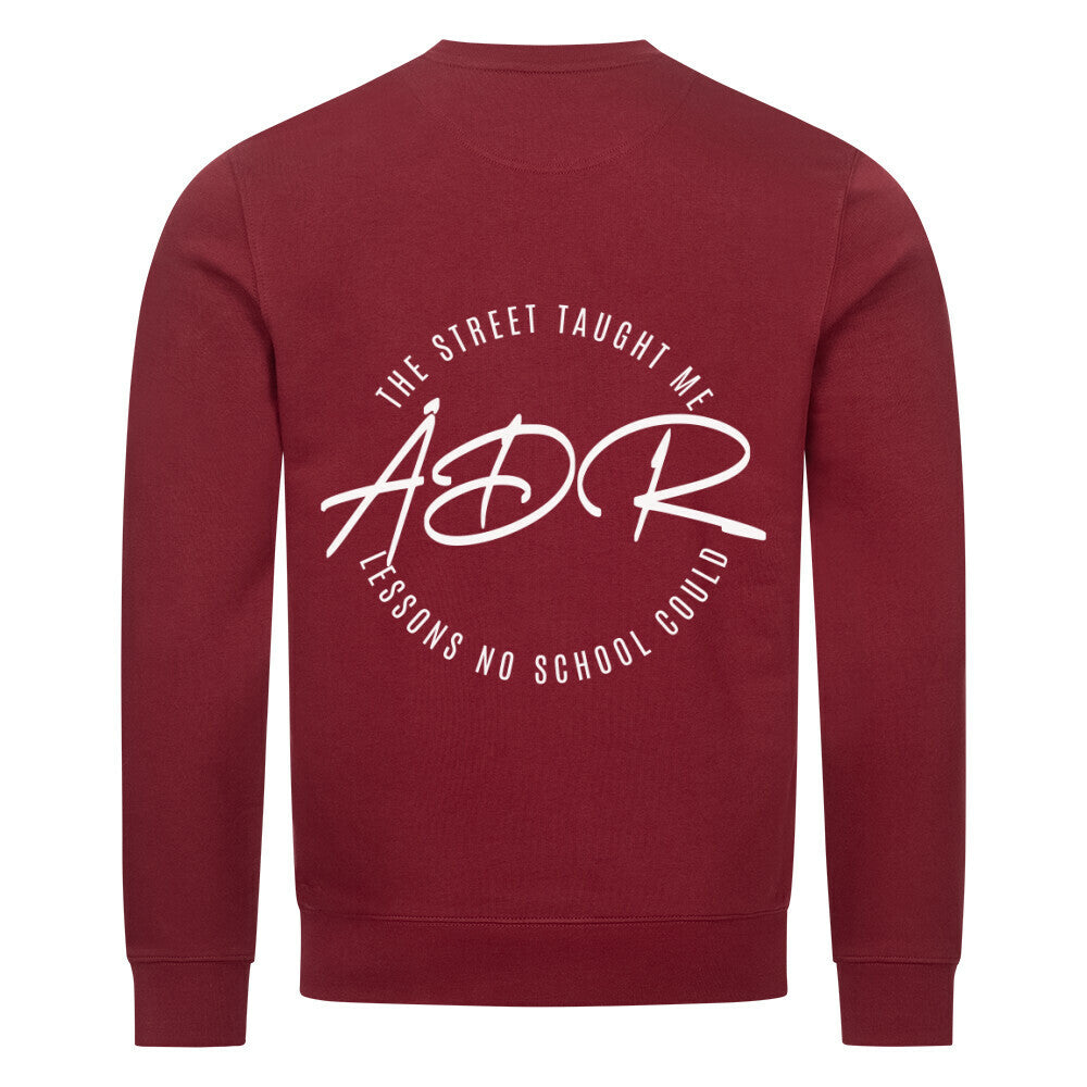 THE STREET TAUGHT ME WHAT NO SCHOOL COULD - Sweatshirt - Âme de Rue